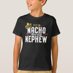 Lustigt Nacho Average Nephew Sombrero T Shirt