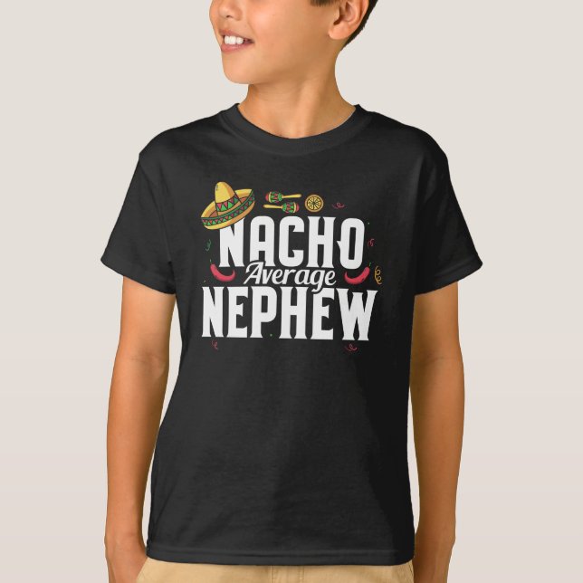 Lustigt Nacho Average Nephew Sombrero T Shirt (Framsida)