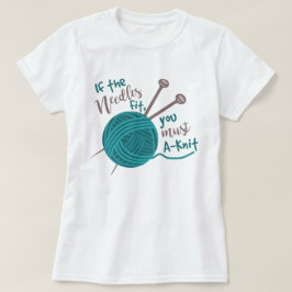 Lustigt Nål garnet Humor Tee Shirt