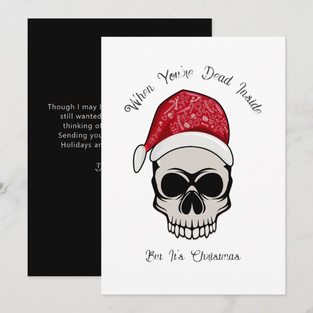 Lustigt när du är Dead Inside Skull Helgdag Card Julkort (Fram/baksida)