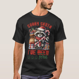 Lustigt Naughty Raccoon jul Jag har varit Feral T Shirt