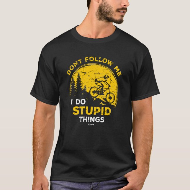 Lustigt nedförslitande bike-utrustning jag gör stu t shirt (Framsida)