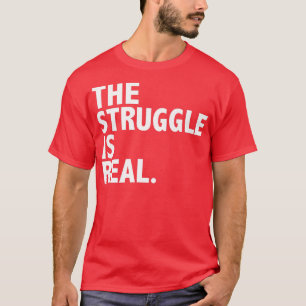 Lustigt nog är kampen ett riktigt häftigt motiv. t shirt
