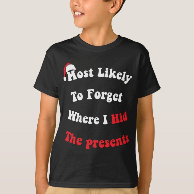 Lustigt nog att glömma var jag Gömt närvaron T Shirt (Framsida)