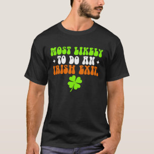 Lustigt nog att göra en irländsk exittröja t shirt