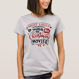 Lustigt nog att titta på julfilmer t shirt
