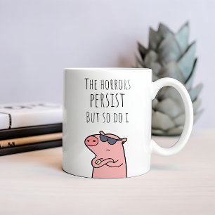 Lustigt nog finns det fortfarande fasor, men det g kaffemugg