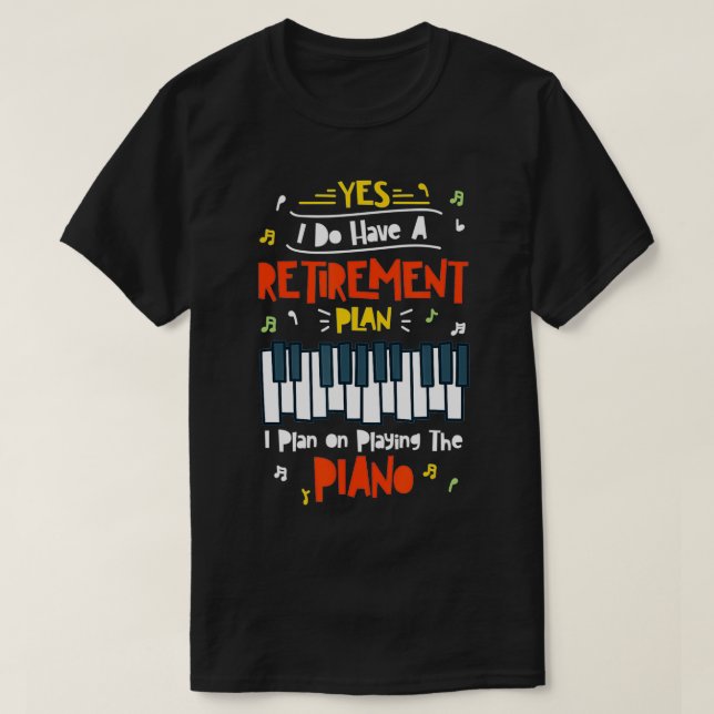 Lustigt nog planerar jag att spela Piano-designen T Shirt (Design framsida)