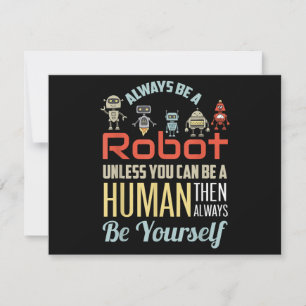 Lustigt nog vara en robot om du inte kan vara männ