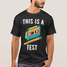 Lustigt, nostalgiskt, det här är ett T-Shirt-test T Shirt