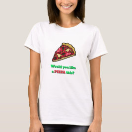 Lustigt Novelty A PIZZA I julklapp T Shirt