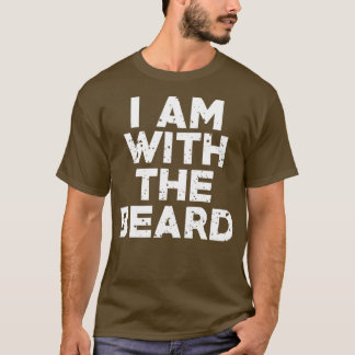 Lustigt Novelty Humor I är med Beard T Shirt