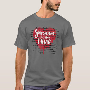 Lustigt Novelty Superskoj Sarcasm Det är hur jag h T Shirt