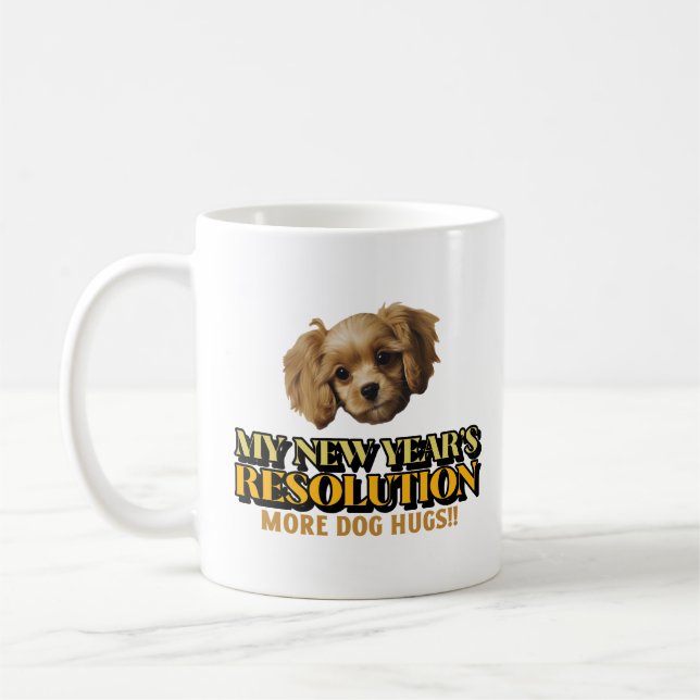 Lustigt nyårslösning - Mer Hund Hugs Kaffemugg (Vänster)