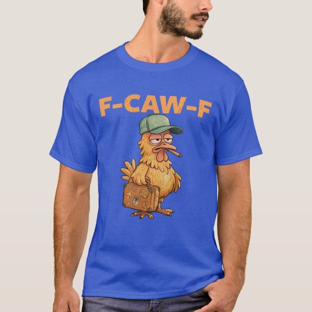 Lustigt och humoristiskt F-Caw-F Thug Life Chicken T Shirt (Framsida)