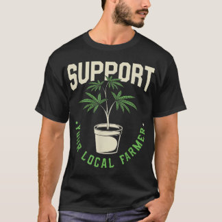 Lustigt Ogräs-gift, stöd ditt lokala jordbruk, lok T Shirt
