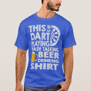 Lustigt öl som säger mörkt motif dart player gi t shirt
