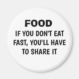 Lustigt "OM DU INTE ÄTER FAST", Fridge Magnet