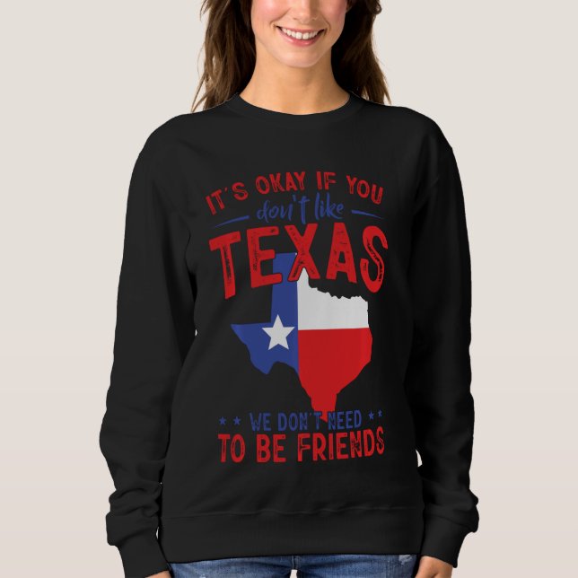 Lustigt om du inte gillar Texas T Shirt (Framsida)