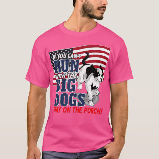 Lustigt om du inte kan springa med Big hund... T Shirt