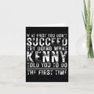 Lustigt om du inte lyckades på födelsedagen Kenny Kort