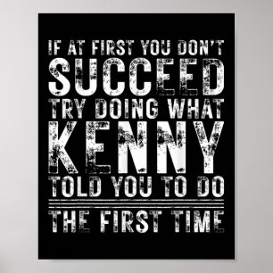 Lustigt om du inte lyckades på födelsedagen Kenny Poster