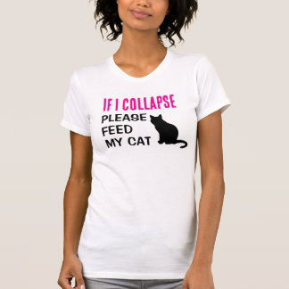 Lustigt om jag kollapsar Mamma Cat Lover T Shirt