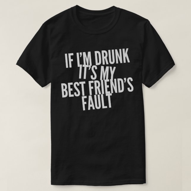 Lustigt om jag kör mina bästa vänner fel Bestie T Shirt (Design framsida)