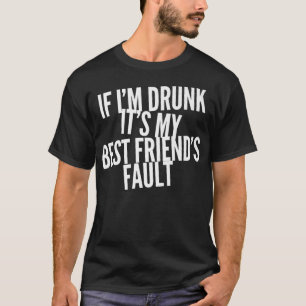 Lustigt om jag kör mina bästa vänner fel Bestie T Shirt
