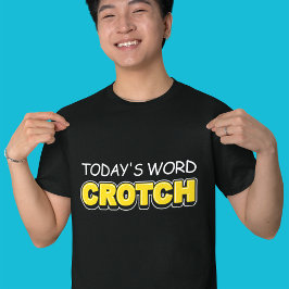 Lustigt Ord Crotch Typography T Shirt