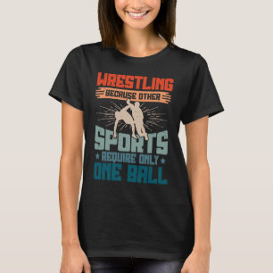 Lustigt ordspråk för Professionell Wrestler T Shirt