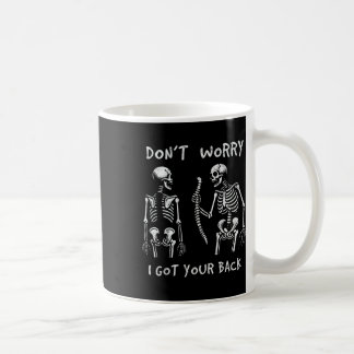Lustigt, oroa mig inte för att jag Har din ryggska Kaffemugg