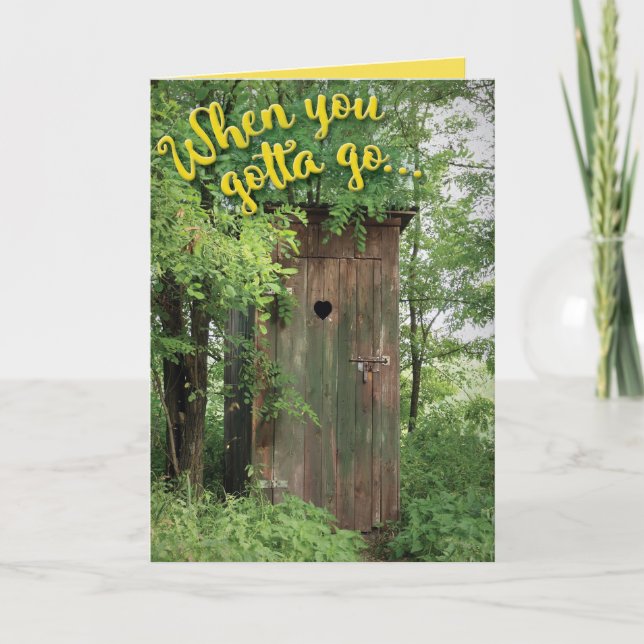 Lustigt Outhouse när du måste gå nytt jobb Kort (Framsida)