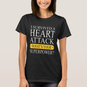 Lustigt Överlevt hjärtattack - hjärtattack Survi T Shirt