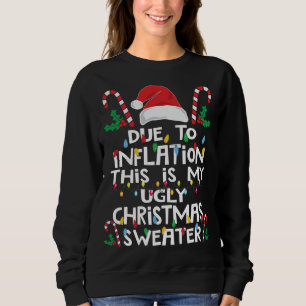 Lustigt på grund av inflation, jättebra julsötare t shirt
