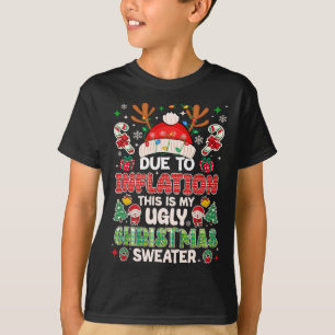 Lustigt på grund av inflation, läcker julsötare fö t shirt
