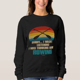 Lustigt på grund av Rower Förlåt att jag lyssnade T Shirt