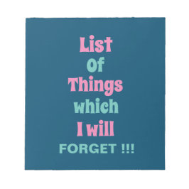 Lustigt påminnelse för glömska. Glöm inte Anteckningsblock