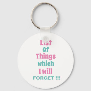Lustigt påminnelse för glömska. Glöm inte Nyckelring