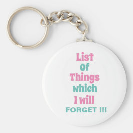 Lustigt påminnelse för glömska. Glöm inte Nyckelring