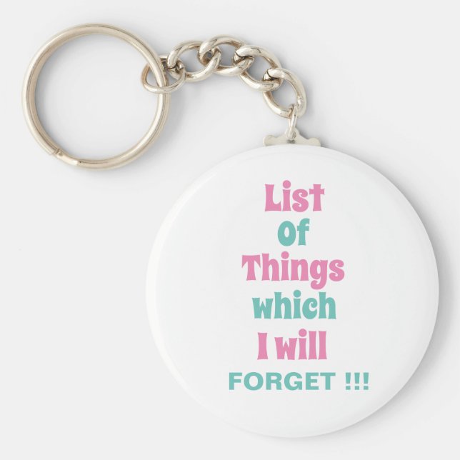 Lustigt påminnelse för glömska. Glöm inte Nyckelring (Framsidan)
