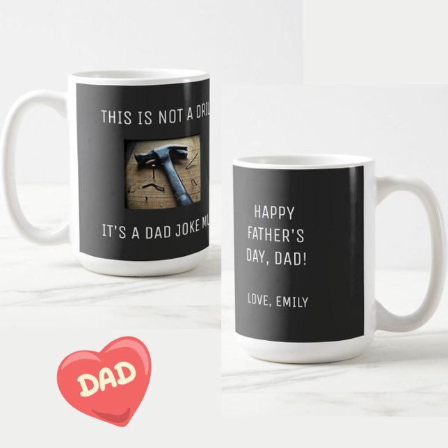 Lustigt Pappa Joke "Detta är ingen borr" Fars dag Kaffemugg (A cute, funny "dad joke" Father's Day custom mug for your special dad!)