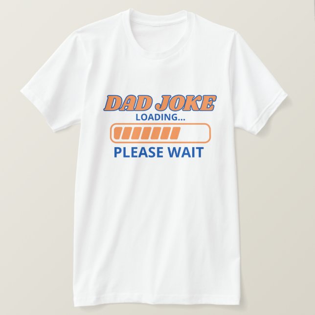 Lustigt "Pappa Joke Loading..."- Klassiskt Pappa H T Shirt (Design framsida)
