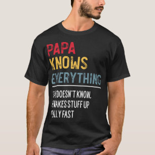 Lustigt Pappa känner till allt Fars dag för stora T Shirt