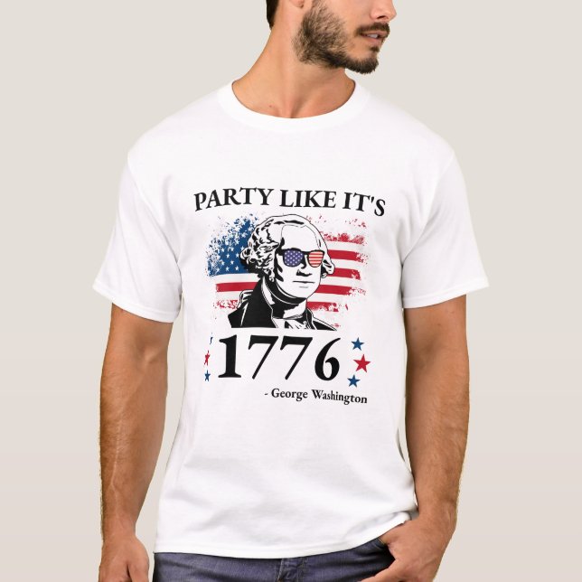 Lustigt Party som 1776 George Washington-gåvor T Shirt (Framsida)
