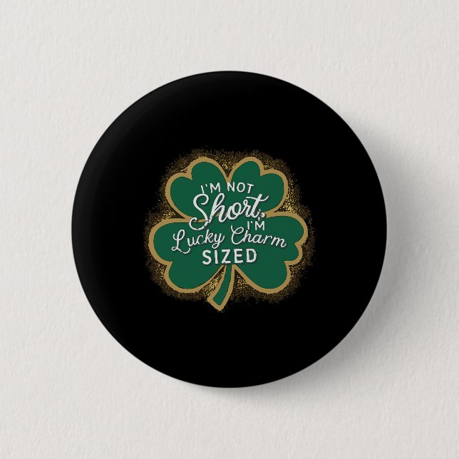 Lustigt Patricks Day Jag är inte Kort Im Lucky Cha Knapp (Framsida)
