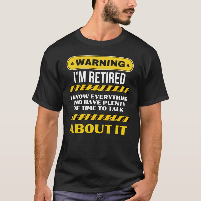 Lustigt Pension varnar att jag är trött T Shirt (Framsida)
