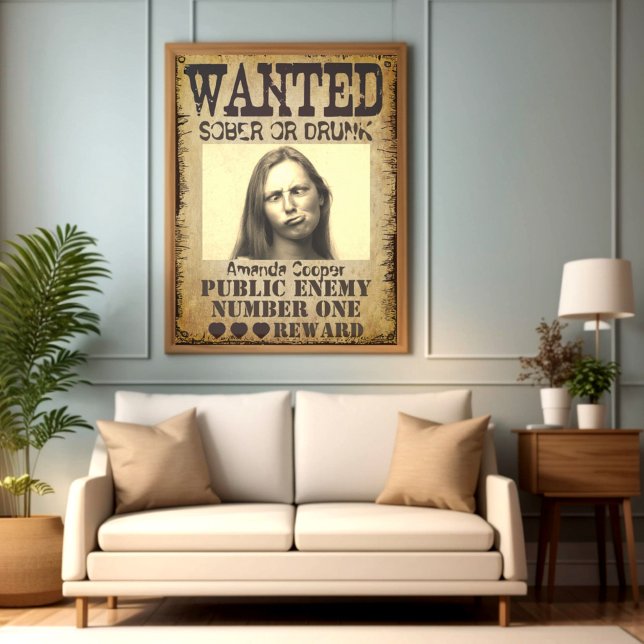 Lustigt personlig som poster (Funny wanted poster parody with custom photo.)
