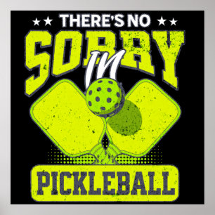 Lustigt Pickleball Det finns inget förstånd i Pick Poster