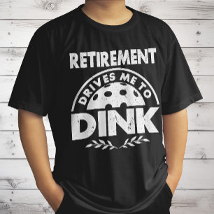 Lustigt Pickleball Pension driver mig till Dink Gi T Shirt